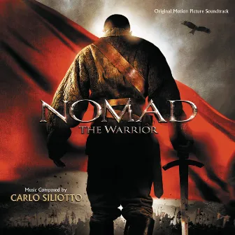 Nomad: The Warrior (Original Motion Picture Soundtrack) by Carlo Siliotto