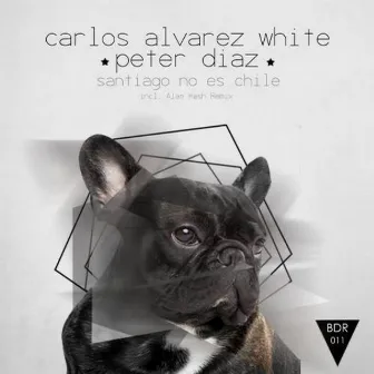 Santiago No Es Chile EP by Peter Diaz