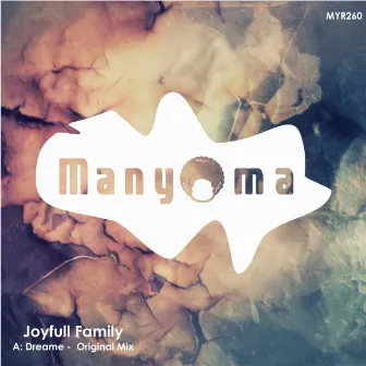 Dreamer by Joyfull Family