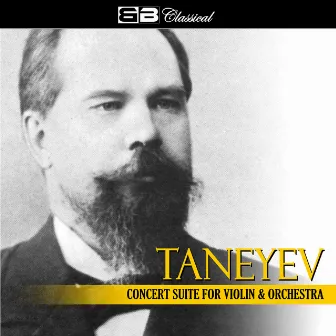 Tanejev Concert Suite for Violin & Orchestra by Arnold Katz