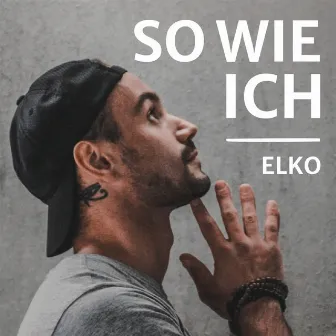 So wie Ich by ELKO