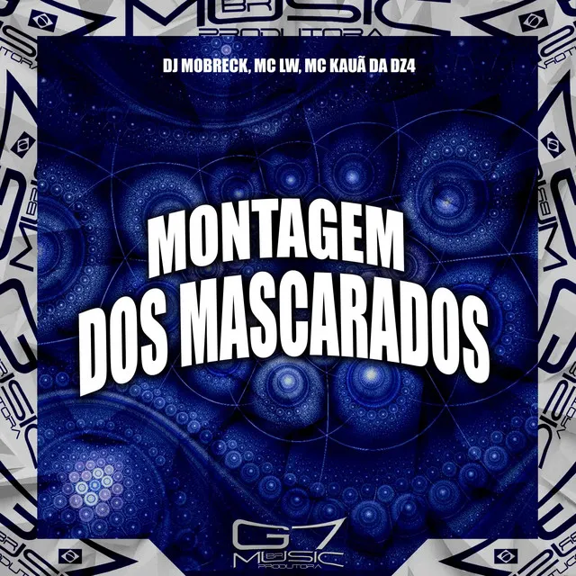 Montagem dos Mascarados