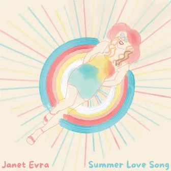 Summer Love Song by Janet Evra