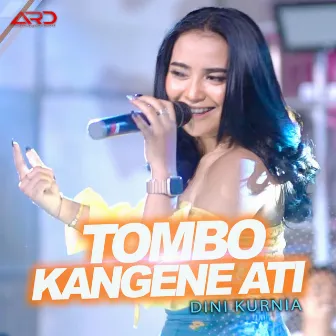 Tombo Kangene Ati by Dini Kurnia