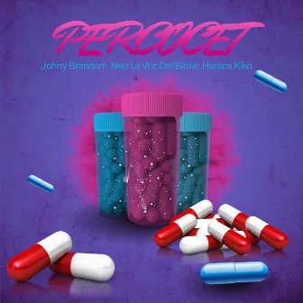 Percocet by Neo La Voz Del Bloke