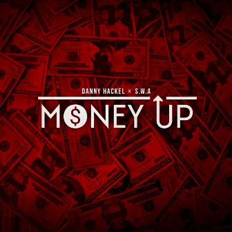 Money Up by S.W.A