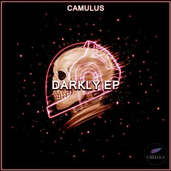 Darkly EP by Camulus