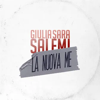 La Nuova Me by Giulia Sara Salemi