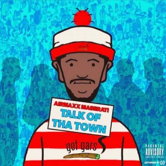 Talk of Tha Town by Airmaxx