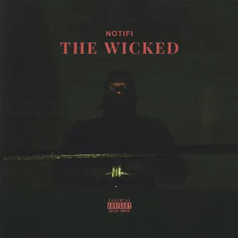 The Wicked by Notifi