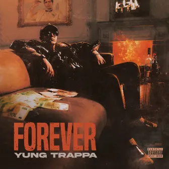 FOREVER by YUNG TRAPPA