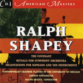 Music of Ralph Shapey by Ralph Shapey