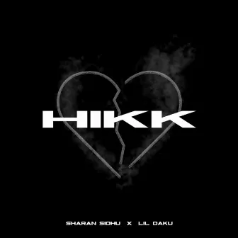 Hikk by Sharan Sidhu