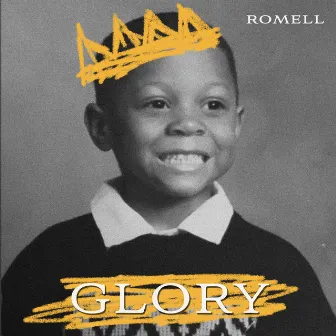 GLORY by Trevis Romell