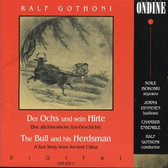 Gothoni: Der Ochs und sein Hirte (The Bull and Herdsman) by Soile Isokoski