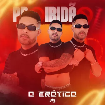 Proibidão by O Erótico