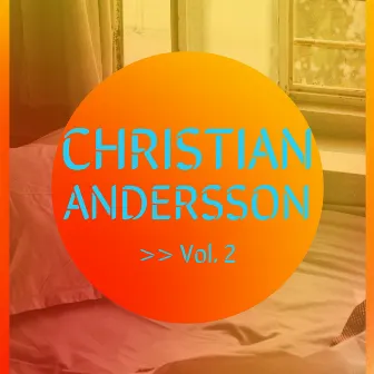 Christian Andersson, Vol. 2 by Christian Andersson