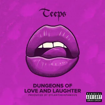 Dungeons Of Love And Laughter by Teeps