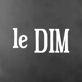 Le DIM by Sezy