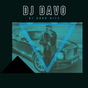 DJ Davo Hits by Dj Davo