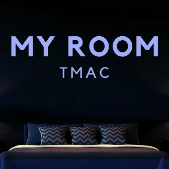 My Room by TMAC