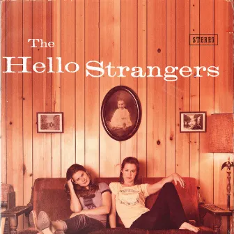 The Hello Strangers by The Hello Strangers