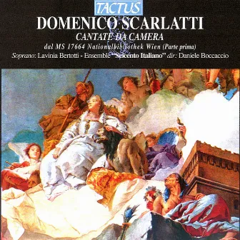 Scarlatti: Cantate da camera by Lavinia Bertotti