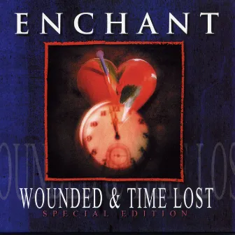 Wounded & Time Lost by Enchant