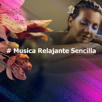 # Musica Relajante Sencilla by Unknown Artist