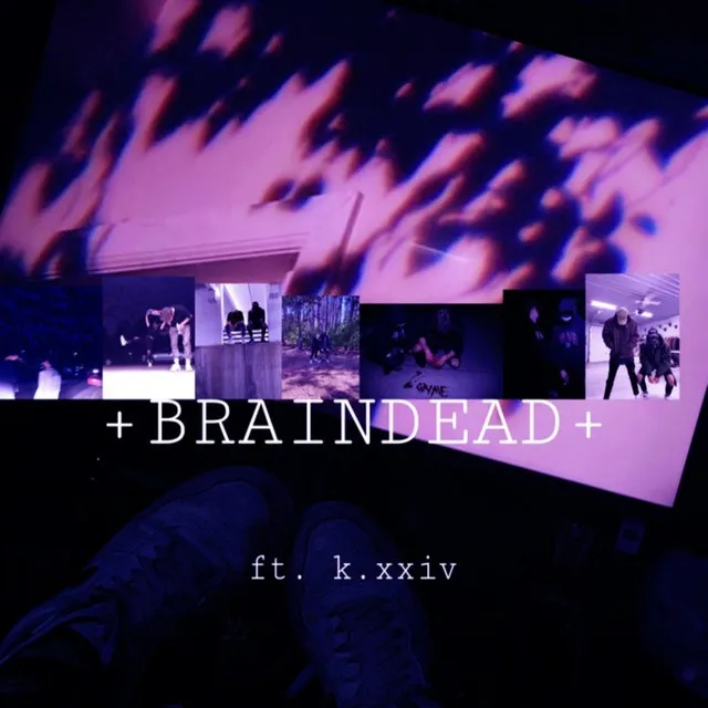 +BRAINDEAD+