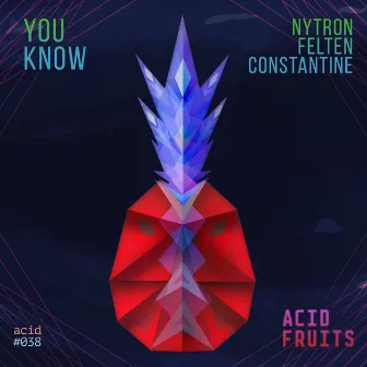 You Know - Single by Felten