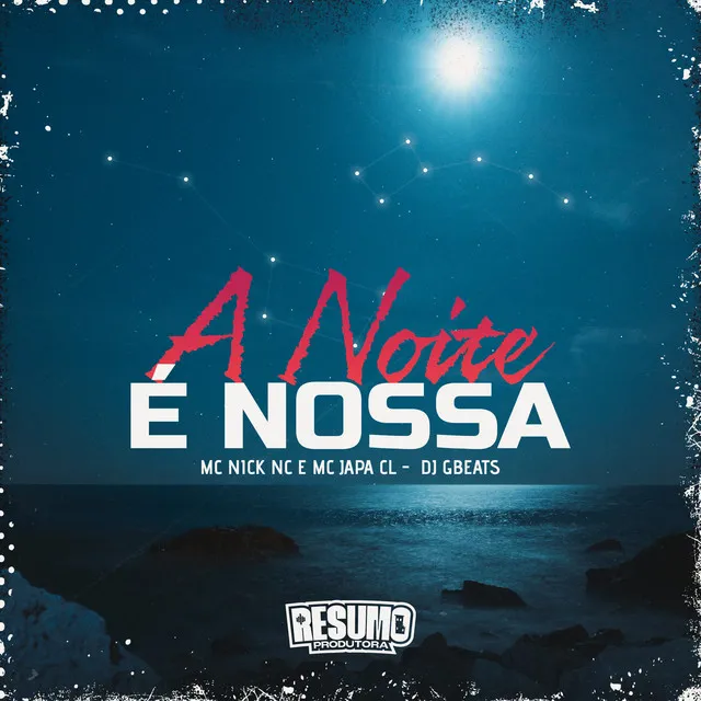 A Noite e Nossa