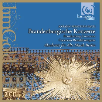 Bach: Brandenburg Concertos by Akademie für Alte Musik Berlin