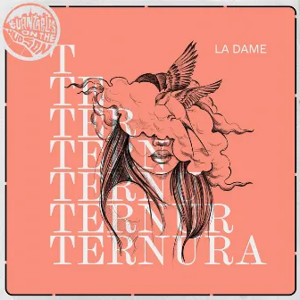 Ternura by La Dame