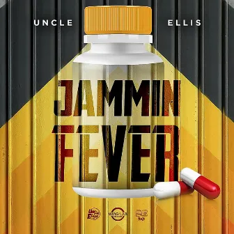 Jammin Fever (Sick Jab Riddim) by Uncle Ellis