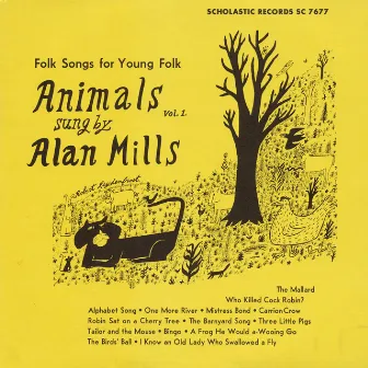 Animals, Vol.1 by Alan Mills