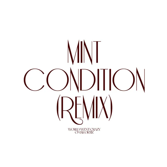 Mint Condition - Remix