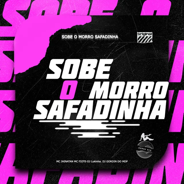 Sobe O Morro Safadinha