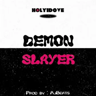 demon slayer by Holy1Dove