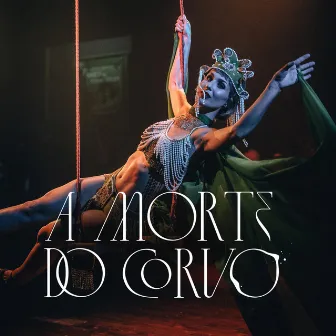 A Morte do Corvo by Jorge Queijo