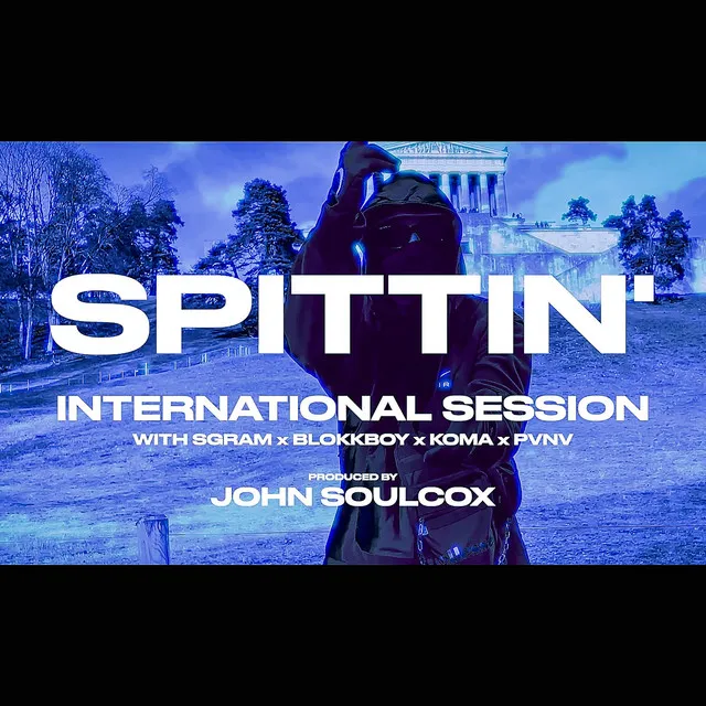 SPITTIN' International Session