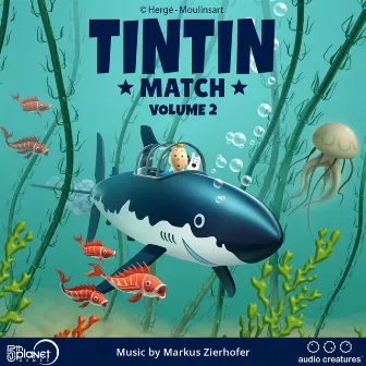 Tintin Match, Vol. 2 by Markus Zierhofer