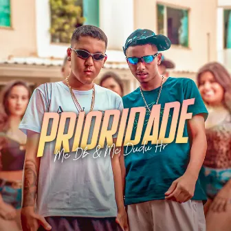 Prioridade by Mc Dudu HR