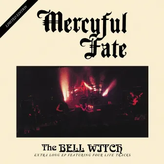 The Bell Witch - EP by Mercyful Fate