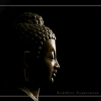 Buddhist Experience: Quiet Mind & Peaceful Heart by Buddhist Lotus Sanctuary