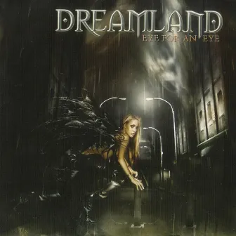 Eye For An Eye by Dreamland