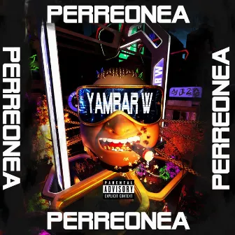 PERREONEA by Yambar W