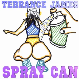 Spray Can by Terrance James