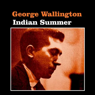 Indian Summer by George Wallington