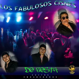 De Fiesta by LOS FABULOSOS CISNES